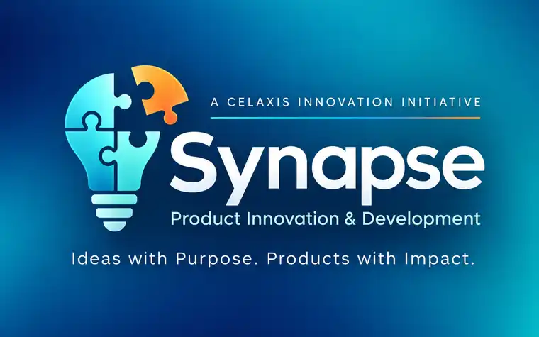 Synapse — Product Innovation & Development. Ideas with Purpose. Products with Impact. A Celaxis Innovation Initiative.
